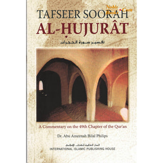 Tafseer Soorah al-Hujurat By Abu Ameenah Bilal Philips