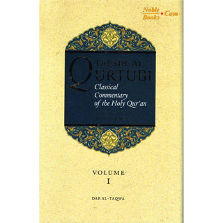 Tafsir al Qurtubi (Volume 1) (A Classical Commentary Of The Quran) By Imam al-Qurtubi & Tr. Aisha Bewley