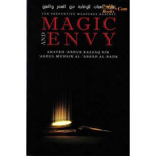 Ten Preventive Measures Against Magic and Envy By Abdur Razzaaq bin 'Abdul Muhsin al-Badr