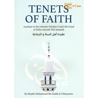 Tenets of Faith By Muhammad Ibn Saalih al-Utha,ISBN: 9781898649397