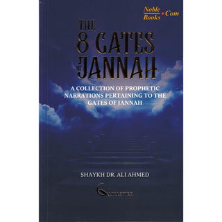 The 8 Gates to Jannah by Shaykh Dr Ali Ahmed