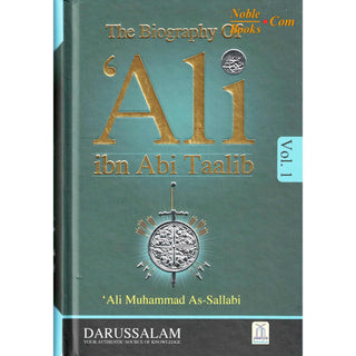 The Biography Of Ali ibn Abi Talib (2 Vol. Set) By Dr. Ali Muhammad Sallabi