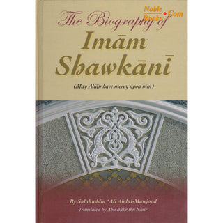 The Biography of Imam Shawkani By Salahuddin Ali Abdul Mawjood