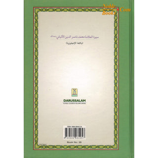 The Biography of Muhammad Nasiruddin Al-Albani By Abu Nasir Ibrahim Abdul Rauf
