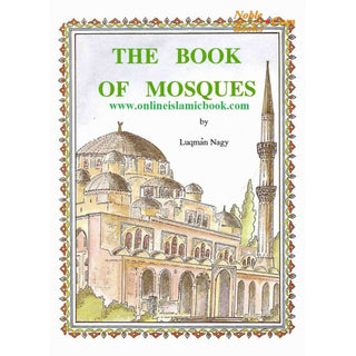 The Book Of Mosques By Luqman Nagy
