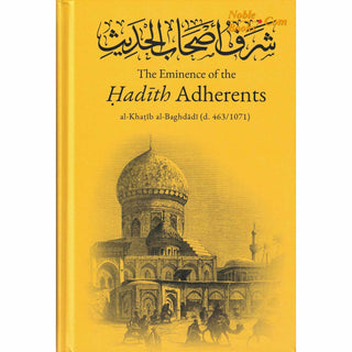 The Eminence of The Hadith Adherents By Al-Khatib Al-Baghdadi