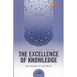 The Excellence of Knowledge By Ibn Rajab Al Hanbali - Noble Books