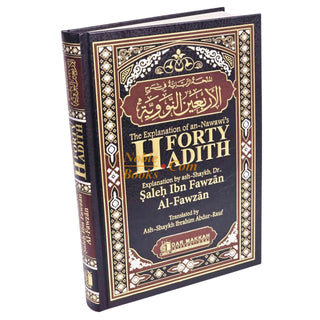 The Explantion of Imam An-Nawawi's 40 Hadith By Shaykh Saalih Al- Fawzaan