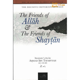 The Friends of Allah & the Friends of Shaytan By Ibn Taymiyyah - Noble Books