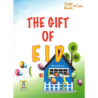 The Gift of Eid By Shazia Nazlee