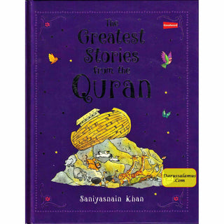 The Greatest Stories from the Quran (Hardcover) By Saniyasnain Khan