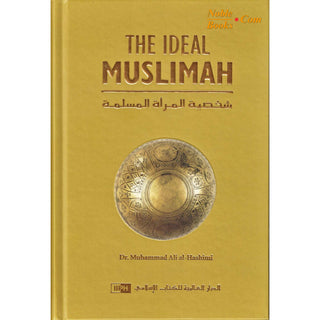 The Ideal Muslimah (Muslim Woman) By Muhammad Ali Al-Hashimi