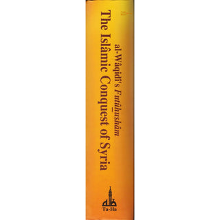 The Islamic Conquest of Syria By Al-Imam Al-Waqidi