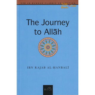 The Journey to Allah By Ibn Rajab Al Hanbali - Noble Books