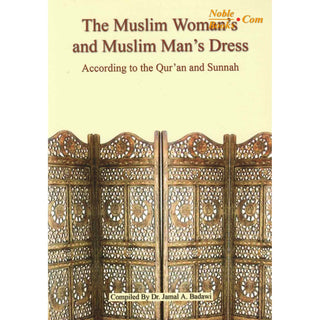 The Muslim Womans and Muslim Mans Dress By Dr. Jamal A. Badawi