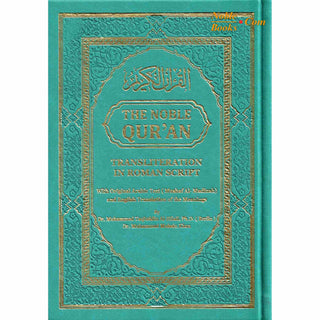 The Noble Quran: Transliteration in Roman Script with Arabic Text and English