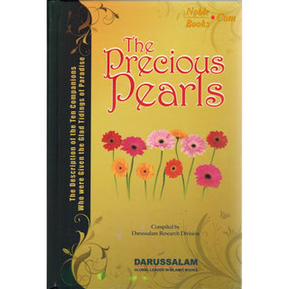 The Precious Pearls: The Description of the Ten Companions Who were Given the Glad Tidings of Paradise
