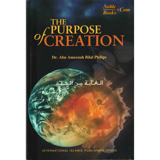 The Purpose of Creation By Dr. Abu Ameenah Bilal Philips