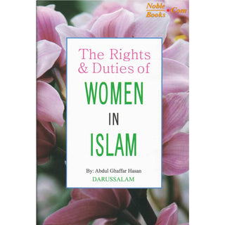 The Rights & Duties of Women in Islam By Abdul Ghaffar Hasan