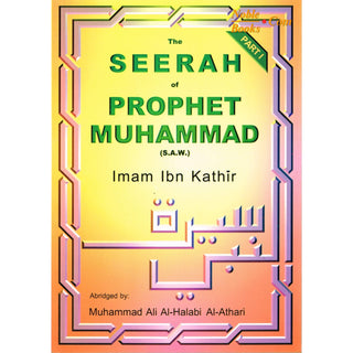 The Seerah of Prophet Muhammad 2 Volume Set By Imaam Ibn Kathir