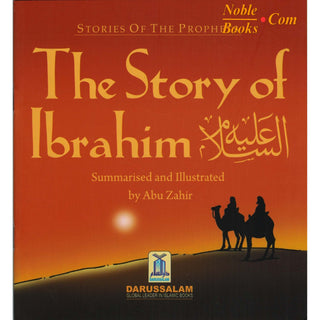 The Story of Ibrahim By Abu Zahir (Stories Of The Prophets)