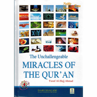 The Unchallengeable Miracles of the Quran By Yusuf Al-Hajj Ahmad