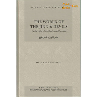 World of the Jinn and Devils (Vol. 3) Islamic Creed Series By Dr. Umar Sulaiman al-Ashqar