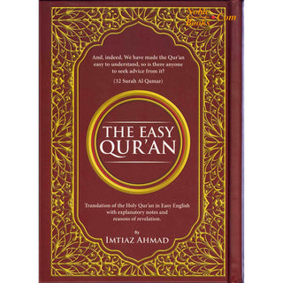 The Easy Quran,Translation of the Holy Quran in Easy English By Imtiaz Ahmad