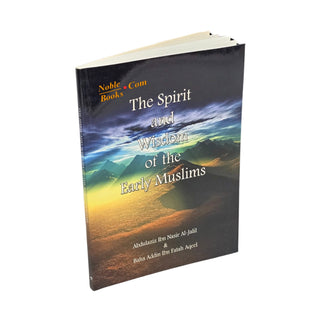 The Spirit and Wisdom of the Early Muslim,ISBN: 9781874263913