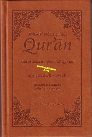 Towards Understanding the Quran Abridged Version (Pocket Size) Leather Bound By Sayyid Mawdudi