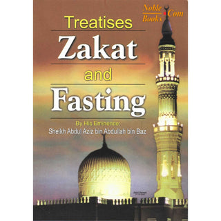 Treatises Zakat and Fasting By Shaikh Abdul-Aziz Ibn Baz