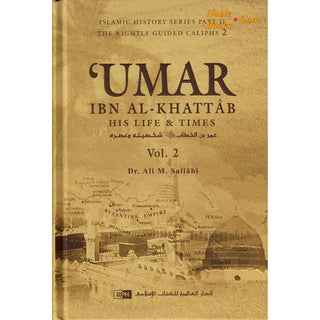 Umar Ibn Al Khattab His Life & Times (2 Volumes Set) By Dr. Ali Muhammad as-Sallabi