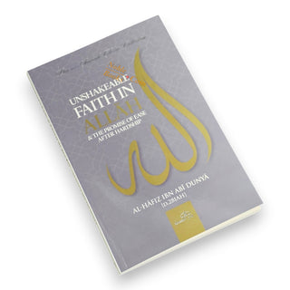 Unshakeable Faith in Allah and the Promise Of Ease After Hardship
ISBN: 9781904336860