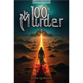 The 100th Murder by Asim Qureshi