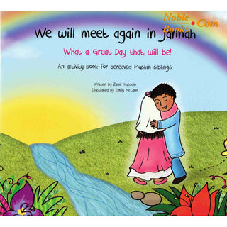 We Will Meet Again In Jannah By Zamir Hussain