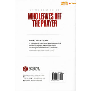 The Ruling On The One Who Leaves Off The Prayer By Shaykh Muhammad Taqiud-Deen al-Hilali,ISBN:9798350721713