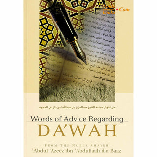 Words of Advice Regarding Dawah By Abdul Azeez ibn Abdullaah ibn Baaz,ISBN: 9781898649281