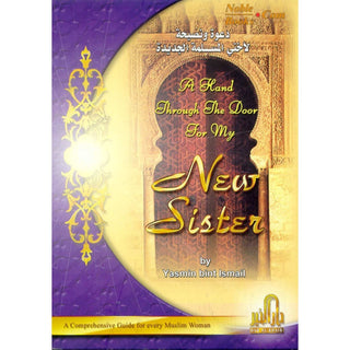 A Hand Through the Door for my New Sister By Yasmin Bint Ismail